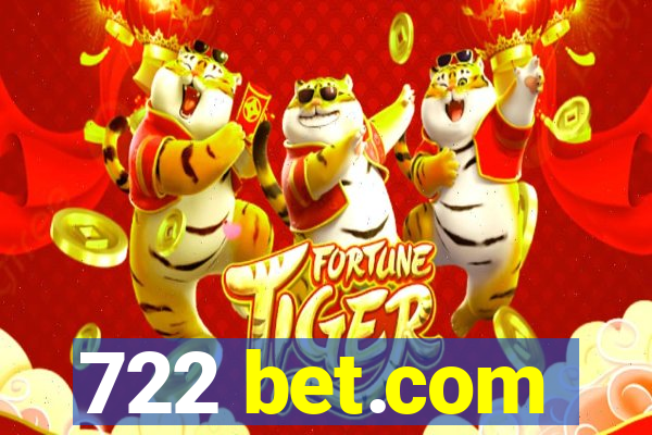 722 bet.com